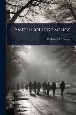 Smith College Songs