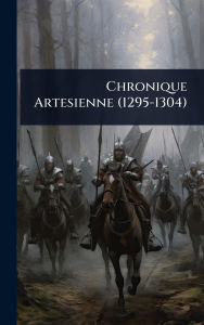 Title: Chronique Artesienne (1295-1304), Author: Creative Media Partners