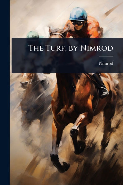 The Turf, by Nimrod