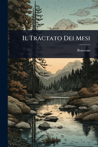 Il Tractato Dei Mesi