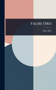 Title: Fagre Ord, Author: Hans Brix