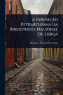 A Exposiï¿½Ã£o Petrarchiana Da Bibliotheca Nacional De Lisboa
