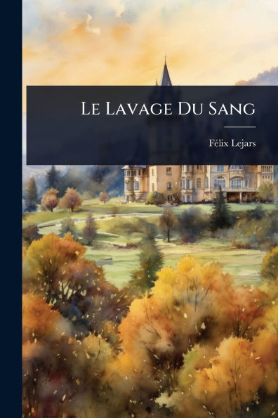 Le Lavage Du Sang
