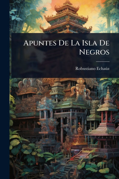 Apuntes De La Isla Negros