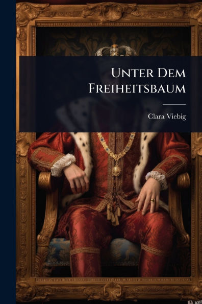 Unter Dem Freiheitsbaum