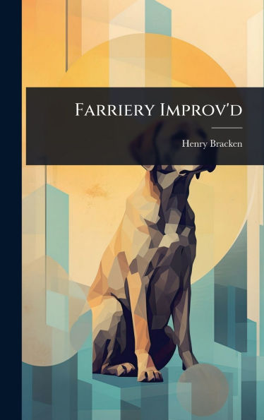 Farriery Improv'd