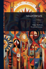 Title: Mazowsze, Author: Zwi Azek Sybirak Ow