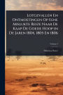 Lotgevallen En Ontmoetingen Op Eene Mislukte Reize Naar De Kaap De Goede Hoop in De Jaren 1804, 1805 En 1806