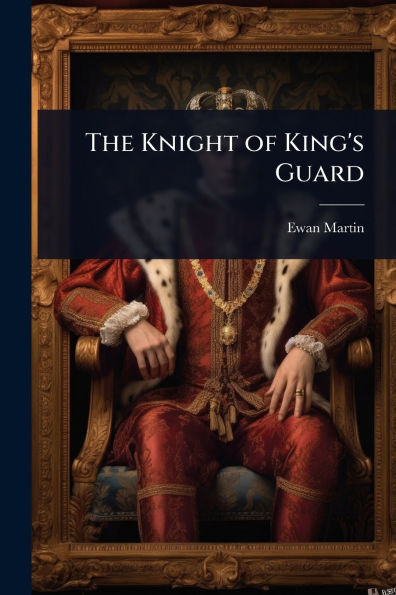 The Knight of King's Guard
