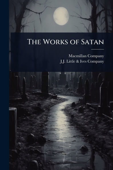 The Works of Satan