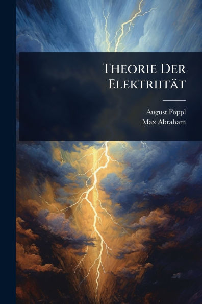 Theorie Der Elektriitï¿½t