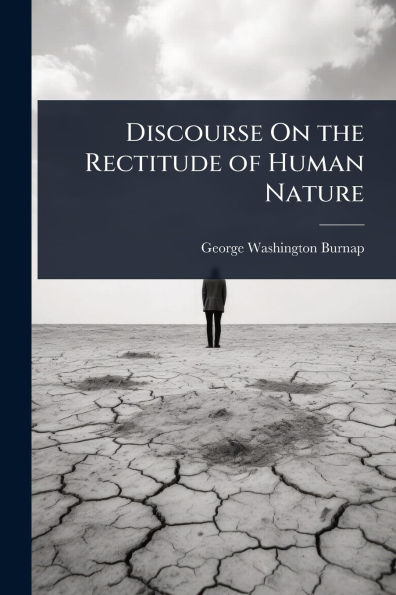 Discourse On the Rectitude of Human Nature