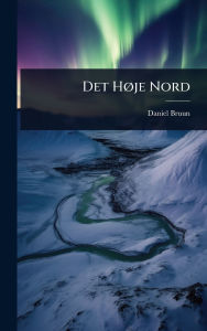 Title: Det Hï¿½, je Nord, Author: Daniel Bruun