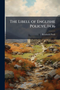Title: The Libell of Englishe Policye, 1436, Author: Reinhold Pauli