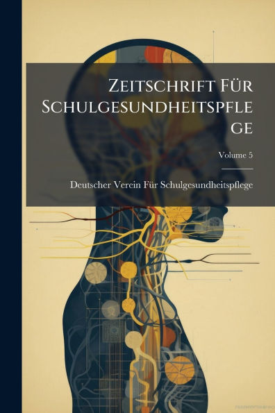 Zeitschrift F�1/4r Schulgesundheitspflege