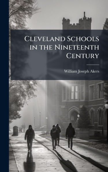 Cleveland Schools in the Nineteenth Century
