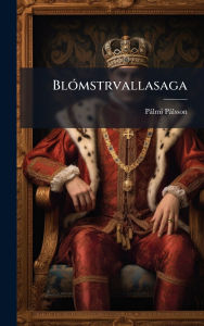 Title: Blï¿½3mstrvallasaga, Author: Pïlmi Pïlsson