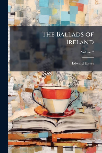 The Ballads of Ireland