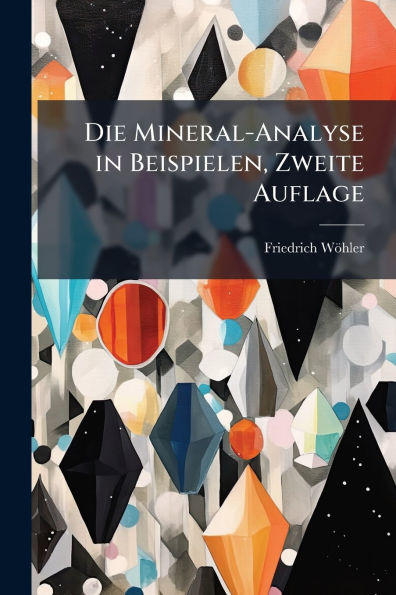 Die Mineral-Analyse Beispielen, Zweite Auflage