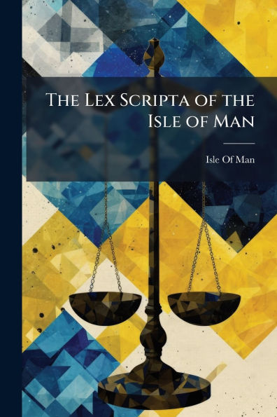 the Lex Scripta of Isle Man