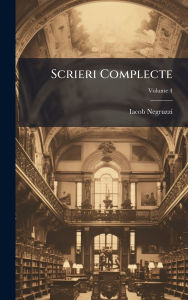 Title: Scrieri Complecte, Author: Iacob Negruzzi