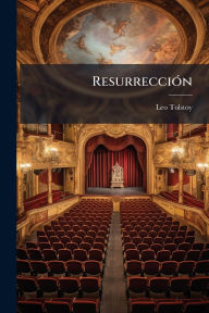 Title: Resurrecciï¿½3n, Author: Leo Tolstoy