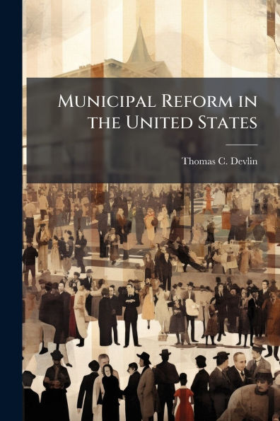 Municipal Reform the United States
