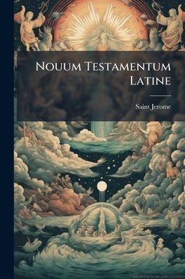 Nouum Testamentum Latine