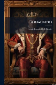 Title: Donaukind, Author: Marie Eugenie Delle Grazie