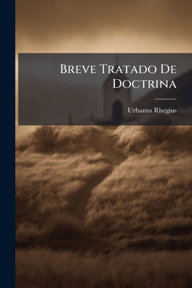 Breve Tratado De Doctrina