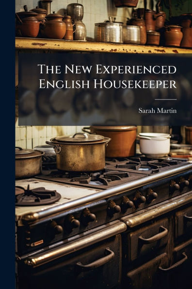 The New Experienced English Housekeeper