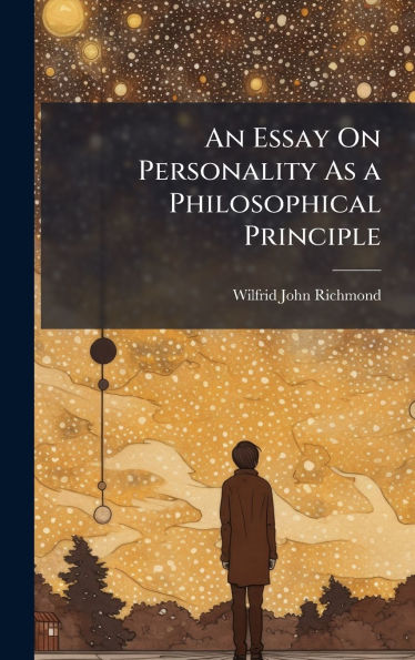 An Essay On Personality As a Philosophical Principle