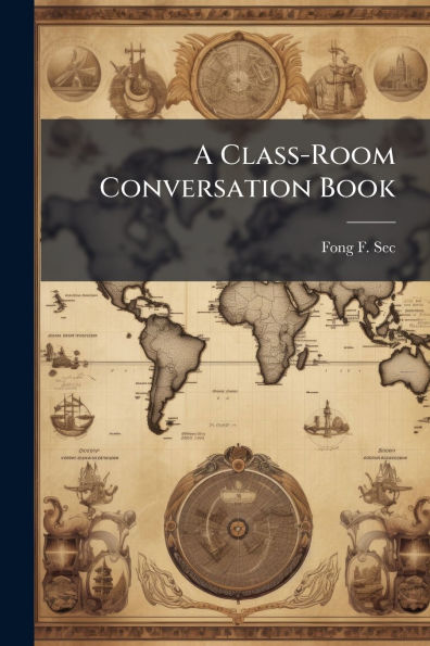 A Class-Room Conversation Book