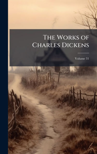 The Works of Charles Dickens