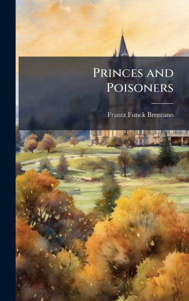 Princes and Poisoners