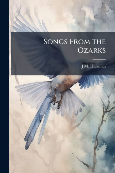 Songs From the Ozarks