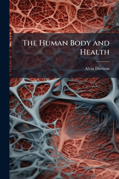 The Human Body and Health