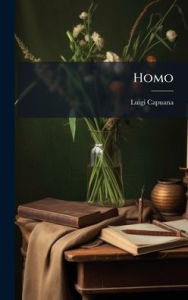 Title: Homo, Author: Luigi Capuana