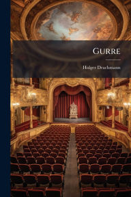 Title: Gurre, Author: Holger Drachmann