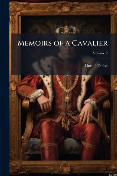 Memoirs of a Cavalier