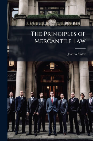 The Principles of Mercantile Law