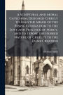 A Scriptural and Moral Catechism, Designed Chiefly to Lead the Minds of the Rising Generation to the Love and Practice of Mercy, and to Expose the Horrid Nature of Cruelty to the Dumb Creation