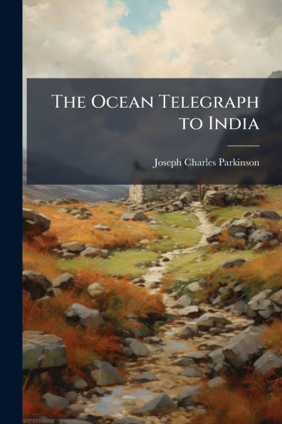 The Ocean Telegraph to India