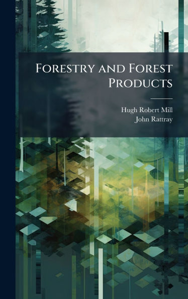 Forestry and Forest Products