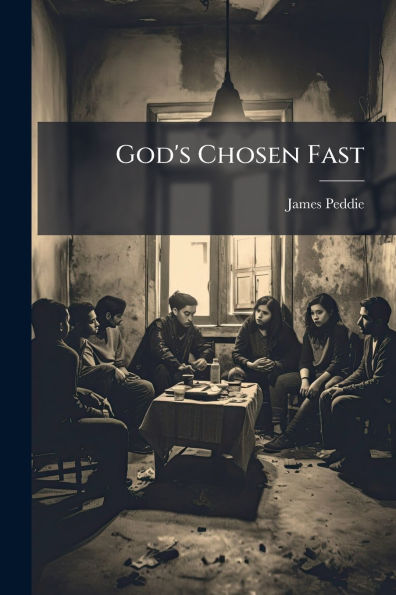 God's Chosen Fast