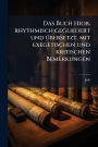Das Buch Hiob, rhythmisch gegliedert und ï¿½1/4bersetzt, mit exegetischen und kritischen Bemerkungen