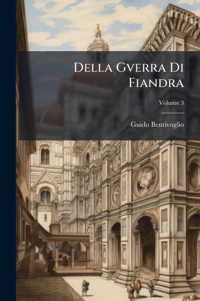 Della Gverra Di Fiandra
