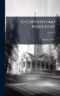 O Chrysostomo Portuguez