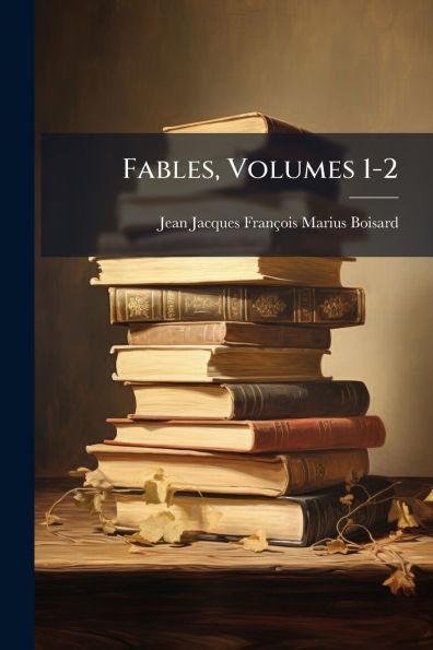 Fables, Volumes 1-2