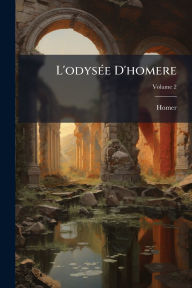 Title: L'odysï¿½(c)e D'homere, Author: Homer